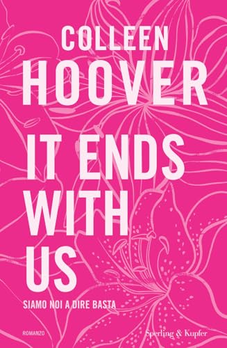 It ends with us. Siamo noi a dire basta. Ediz. tie-in (Pandora)