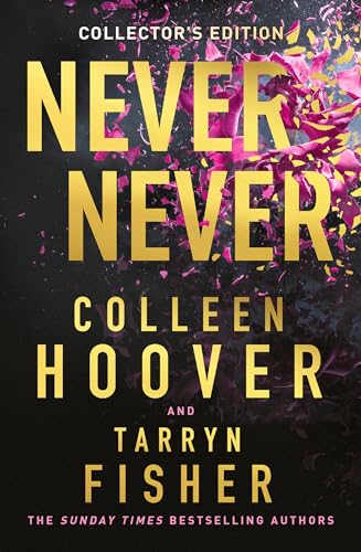 Never Never Collector’s Edition: TikTok made me buy it! The Sunday Times bestselling dark romance suspense thriller from the BookTok sensation and author of It Ends with Us, 2024 special edition Never Never Collector’s Edition: TikTok made me buy it! The Sunday Times bestselling dark romance suspense thriller from the BookTok sensation and author of It Ends with Us, 2024 special edition