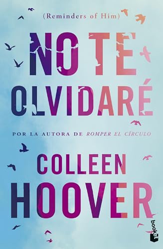 No te olvidaré (Reminders of Him) (Bestseller)