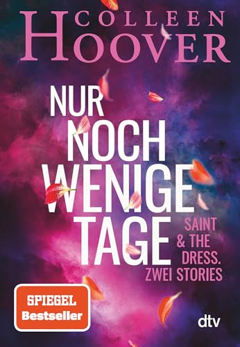 Nur noch wenige Tage: Saint & The Dress. Zwei Stories | Zwei neue Stories von Bestsellerautorin Colleen Hoover in einem wunderschönen Geschenkband – kurz, intensiv, mitreißend Nur noch wenige Tage: Saint & The Dress. Zwei Stories | Zwei neue Stories von Bestsellerautorin Colleen Hoover in einem wunderschönen Geschenkband – kurz, intensiv, mitreißend