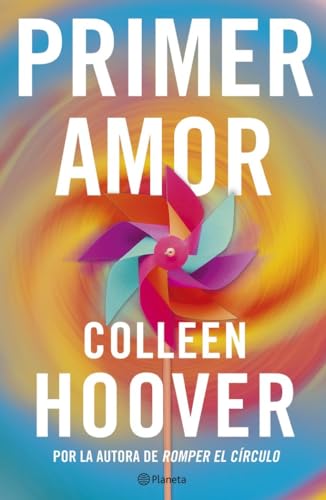Primer amor (Heart Bones) (Planeta Internacional) von Editorial Planeta