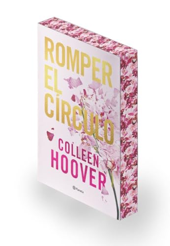 Romper el círculo (It Ends with Us) Ed. especial con cantos tintados: Incluye contenido exclusivo (Planeta Internacional) von Editorial Planeta