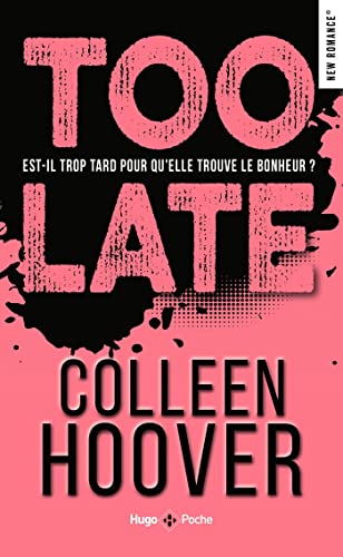 Too late - Edition française von HUGO ROMAN