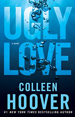 Ugly Love: A Novel Ugly Love: A Novel