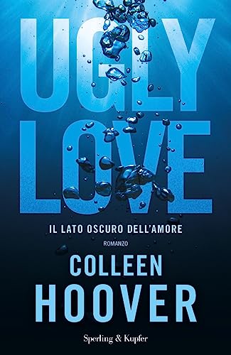 Ugly Love. Ediz. italiana (Pandora)