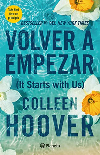 Volver a empezar / It Starts with Us Volver a empezar / It Starts with Us