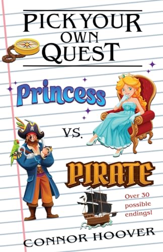 Pick Your Own Quest: Princess vs. Pirate von Roots in Myth