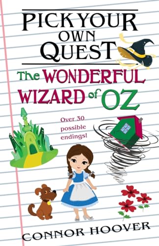Pick Your Own Quest: The Wonderful Wizard of Oz von Roots in Myth