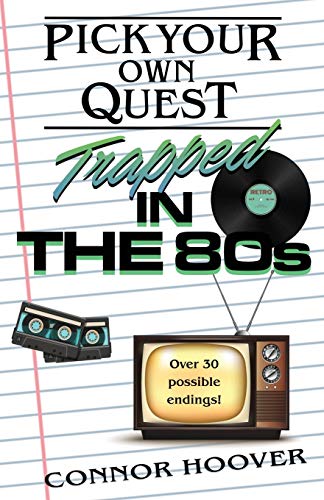 Pick Your Own Quest: Trapped in the 80s von Roots in Myth
