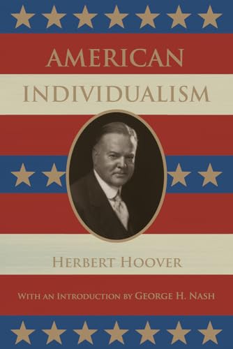 American Individualism (Hoover Institution Press Publication, Band 675)