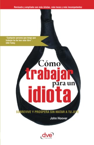 Cómo trabajar para un idiota von Prise de Parole