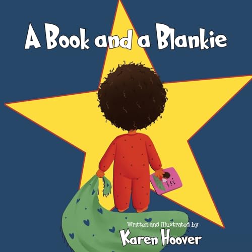 A Book and A Blankie von Write and Release Publishing