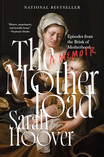 The Motherload: Episodes from the Brink of Motherhood von S&S/Simon Element