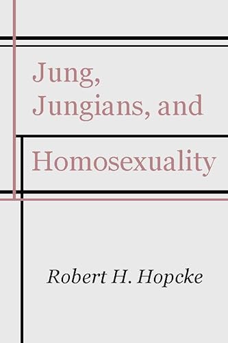 Jung, Jungians and Homosexuality von Resource Publications (CA)