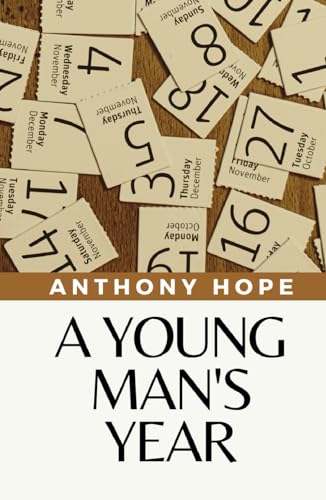 A Young Man's Year: (Annotated) von Independently published