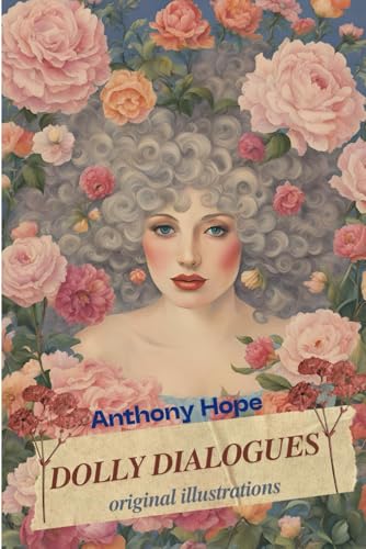 Dolly Dialogues: With original illustrations Dolly Dialogues: With original illustrations von Independently published