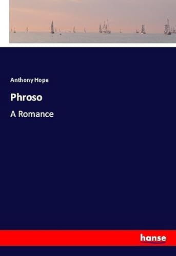 Phroso: A Romance von hansebooks