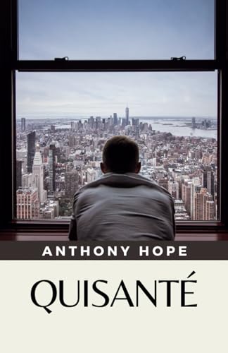 Quisanté: (Annotated) von Independently published