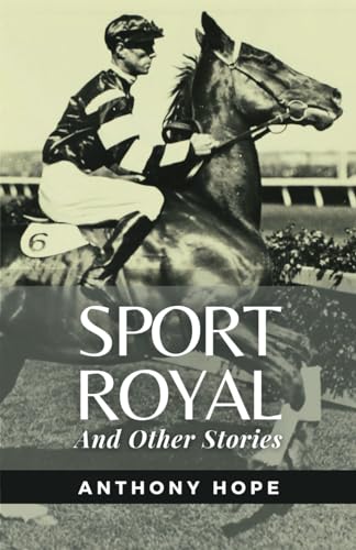Sport Royal: and Other Stories (Annotated) von Independently published