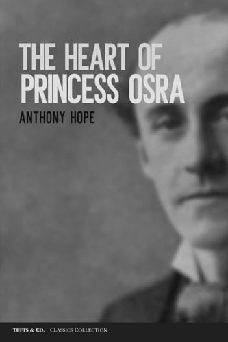 The Heart of Princess Osra The Heart of Princess Osra von Independently published