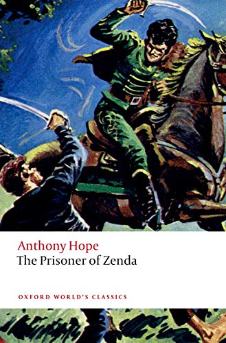 The Prisoner of Zenda (Oxford World’s Classics)