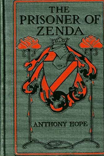 The Prisoner of Zenda: Original Version The Prisoner of Zenda: Original Version von Independently published