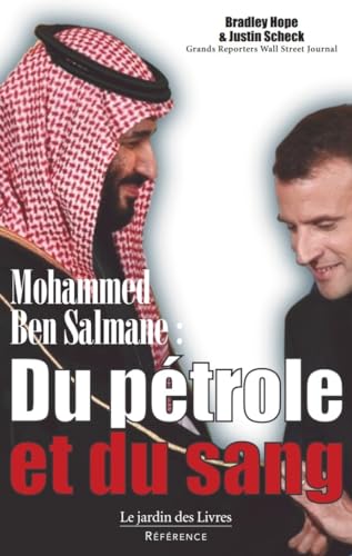 Mohammed Ben Salmane : Du pétrole et du sang Mohammed Ben Salmane : Du pétrole et du sang
