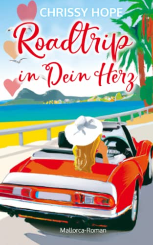 ROADTRIP IN DEIN HERZ: Mallorca-Roman