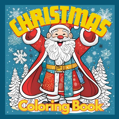 Christmas! Children's Coloring Book for the Holiday Season: Spread the Christmas spirit with color and joy! von Independently published