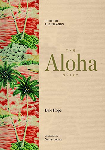 Aloha Shirt: Spirit of the Islands