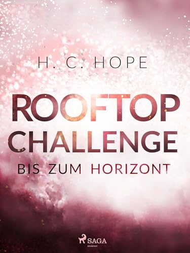 Rooftop-Challenge - Bis zum Horizont