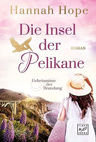 Die Insel der Pelikane (Geheimnisse der Brandung, Band 1)