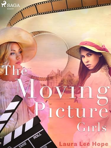 The Moving Picture Girls The Moving Picture Girls von Anson Street Press