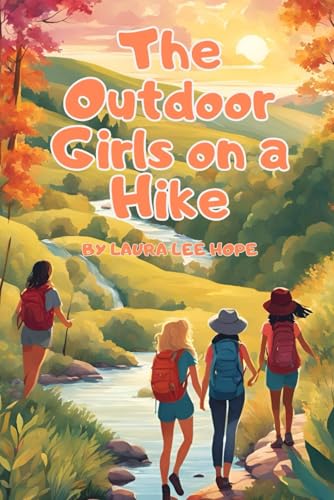 The Outdoor Girls on a Hike The Outdoor Girls on a Hike von Independently published