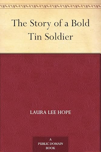 The Story of a Bold Tin Soldier The Story of a Bold Tin Soldier von Anson Street Press