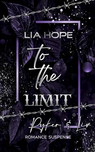 To the Limit: Ryker & Liv