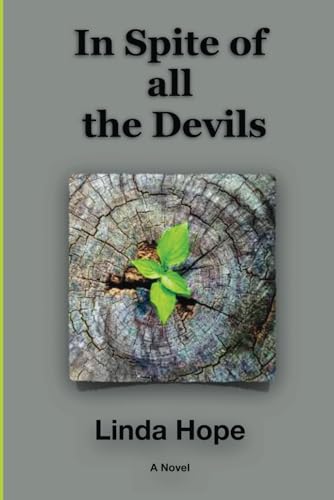 In Spite of all the Devils von Independently published