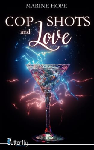 COP, SHOTS AND LOVE von Butterfly Editions