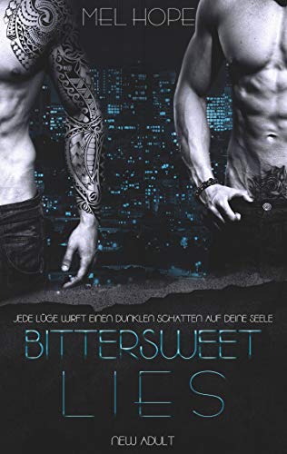 Bittersweet Lies (Bittersweet-Reihe) von Books on Demand