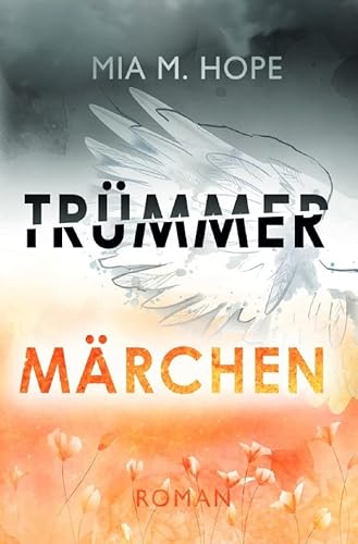 Herztrümmer-Dilogie / TRÜMMERMÄRCHEN: DE von epubli