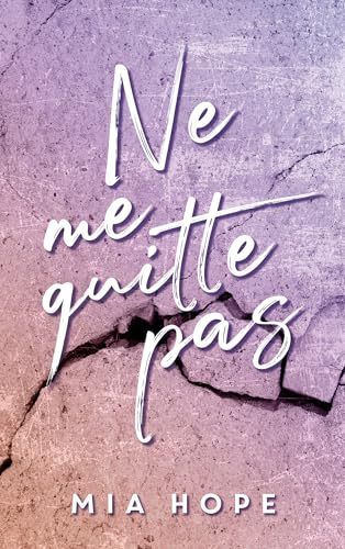 Ne me quitte pas - tome 1 Ne me quitte pas - tome 1 von HACHETTE HLAB