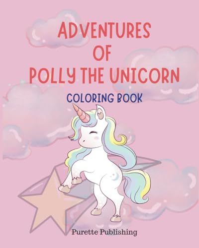 Adventures Of Polly The Unicorn von Independently published