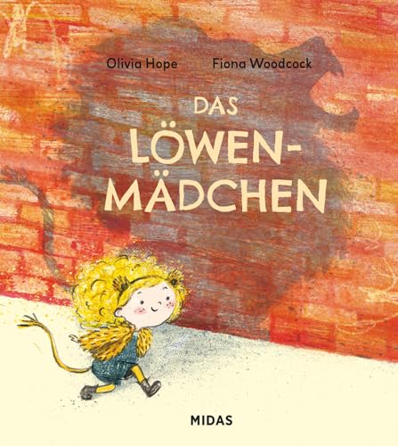 Das Löwen-Mädchen (Midas Kinderbuch) von MIDAS VERLAG AG