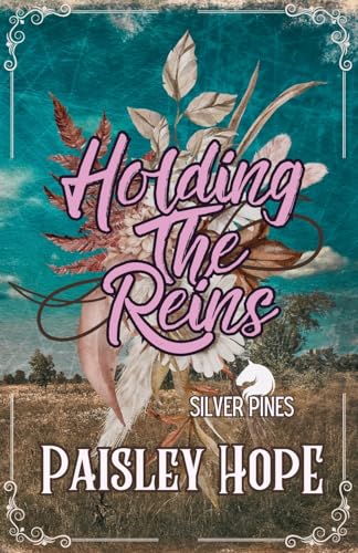 Holding The Reins: Small Town Romance Brother's Best Friend Book One Silver Pines (Silver Pines Ranch Series, Band 1) von LIbrary and Archives Canada