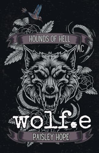 Wolf.e: A Dark MC Romance Special Edition von Independently published
