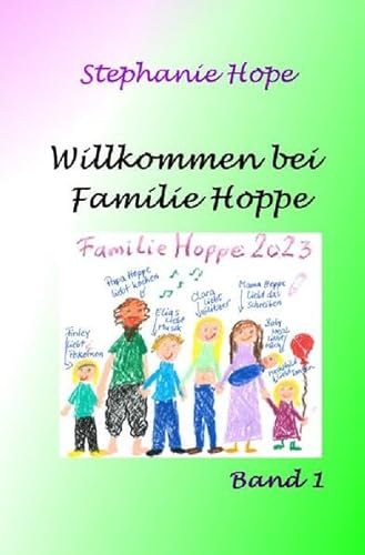 Familie Hoppe / Willkommen bei Familie Hoppe: Humorvolle Kurzgeschichten