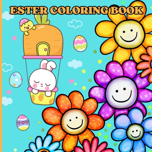 Ester Coloring Book: Cute and Tender Bunnies to Color for Children of all Ages Ester Coloring Book: Cute and Tender Bunnies to Color for Children of all Ages von Independently published