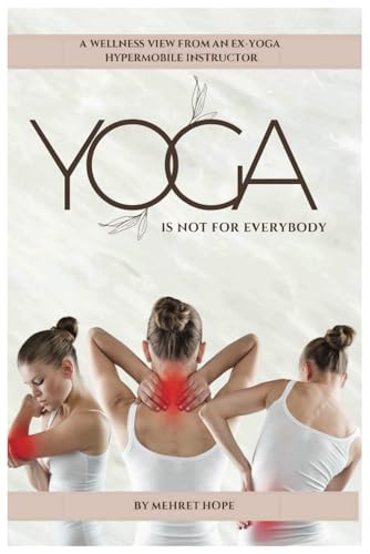 Yoga is NOT for Everyone: The Truth about Yoga