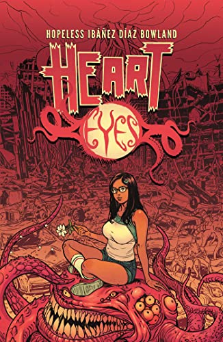 Heart Eyes: The Complete Series von Vault Comics