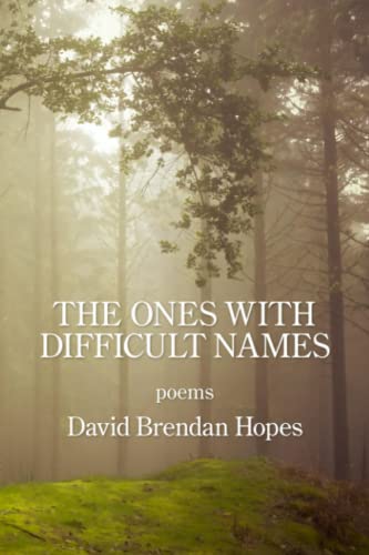 The Ones with Difficult Names von Kelsay Books